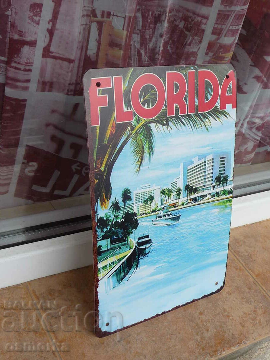 Metal sign Florida Florida cruises coabi hotels buildings with price 18.00 BGN | € 9.20 Metal sign Florida Florida cruises coabi hotels buildings with price 18.00 BGN | € 9.20
