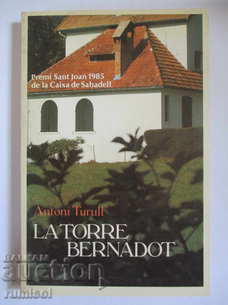 La torre Bernadot - Antoni Turull