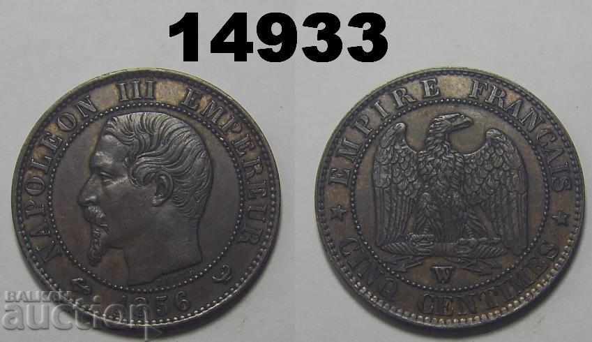Franța 5 centimes 1856 W AUNC Monedă minunată
