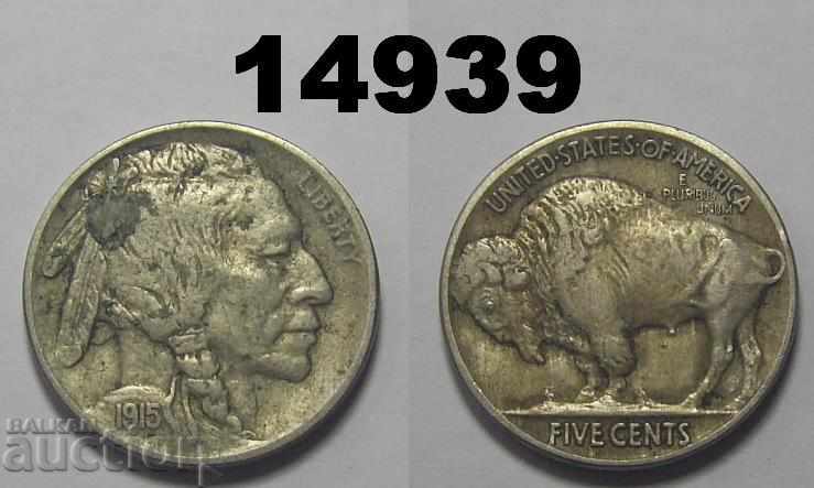 SUA 5 cenți 1915 VF + nichel de bivol