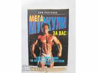Mega muscles for you - Eniu Rangelov 1993