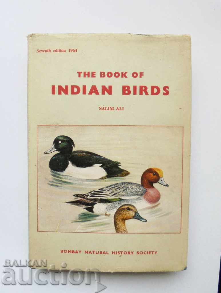 The Book of Indian Birds - Salim Ali 1964 г.