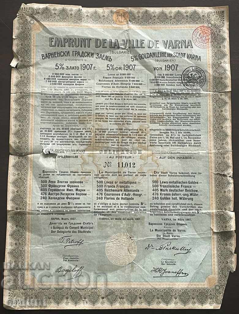 1790 Principatul Bulgariei obligațiuni Varna BGN 500 aur 1907
