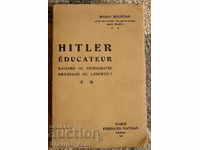 Book Hitler educateur Hitler educator personal library