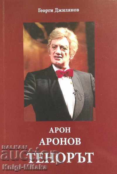 Aron Aronov: Ο τενόρος - Georgi Djilianov