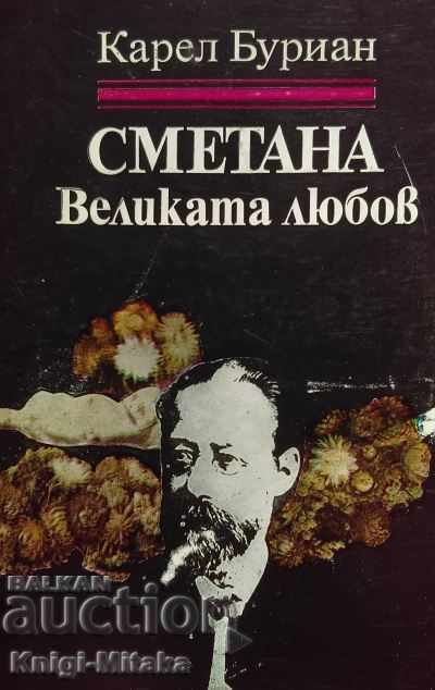 Smetana: The Great Love - Karel Vladimir Burian