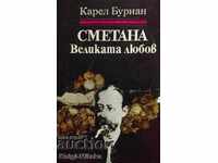 Smetana: Marea Dragoste - Karel Vladimir Burian