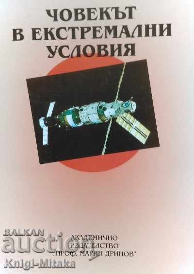 The Man in Extreme Conditions - Irina Stoilova The Man in Extreme Conditions - Irina Stoilova