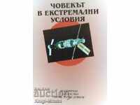 Omul în condiții extreme - Irina Stoilova
