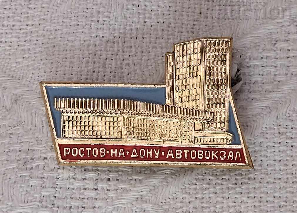 ROSTOV-ON-DON BUS STATION RUSSIA BADGE