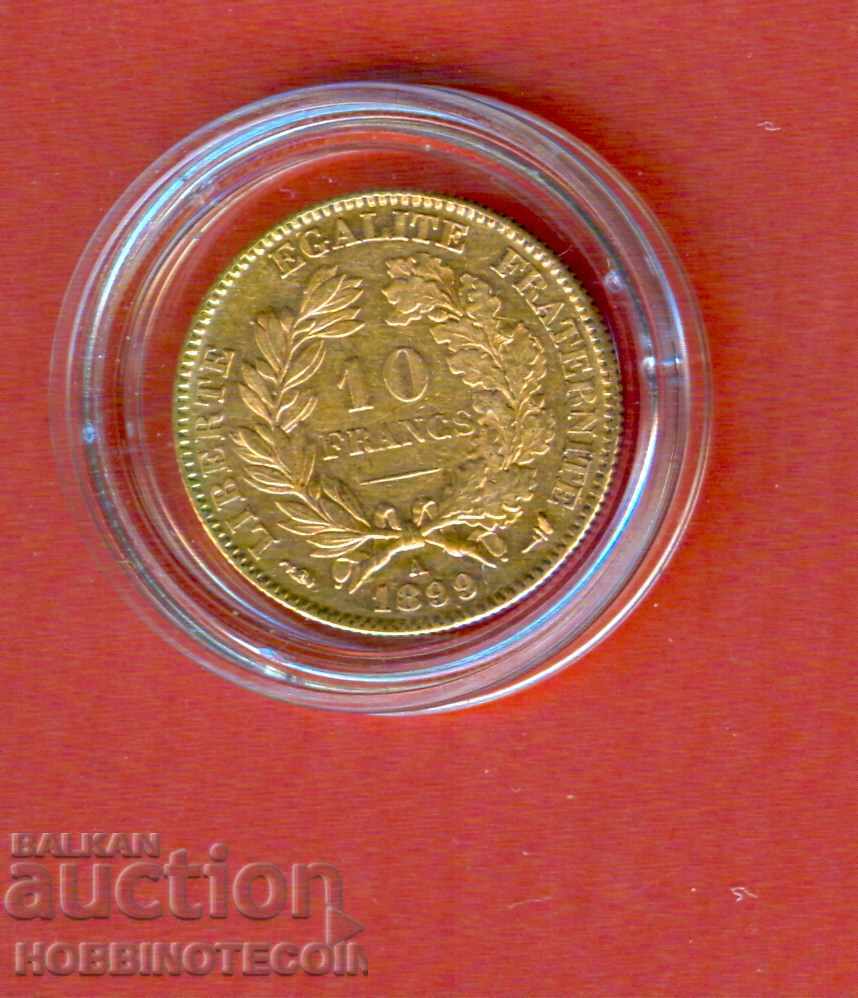 FRENCH FRANCE 10 Franc GOLD GOLD - issue 1899