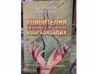 Удивителни оздравявания Карил Хиршберг, Марк Ян Бараш първо
