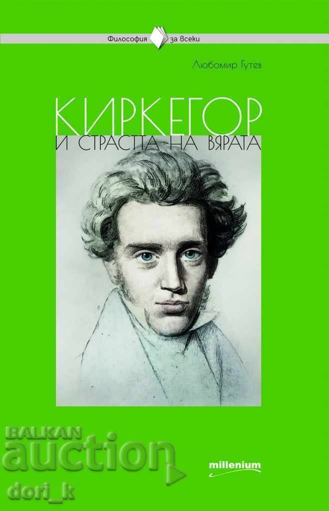 Kierkegaard and the Passion of Faith