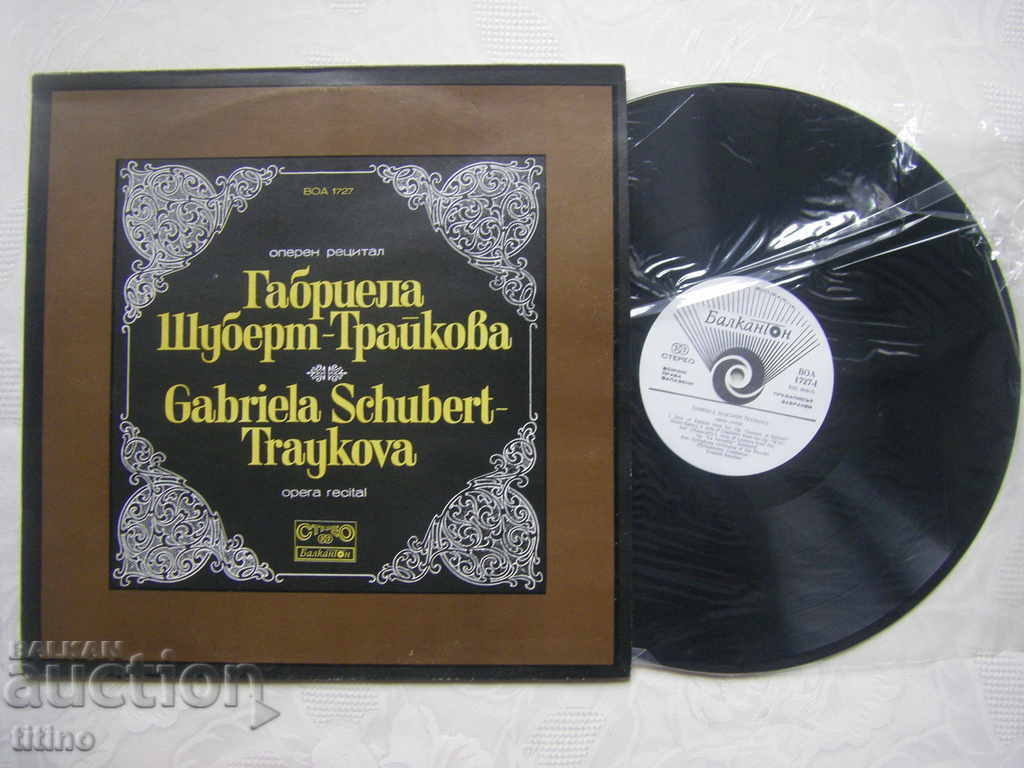 ВОА 1727 - Оперен рецитал на Габриела Шуберт - Трайкова с цена € 15.00 | 29.34 лв.