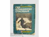 Ski and mountain rescue - O. Baldjiiski, P. Radev 1980
