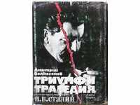 Triumf și tragedie. Cartea 1 Dmitri Volkogonov 1990 Stalin
