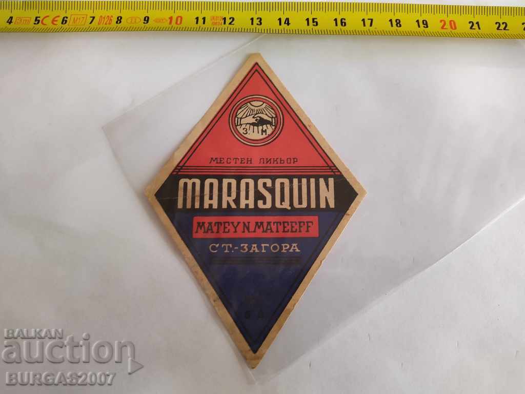 Etichetă veche, lichior, „Maraskin”, St. Zagora, anii 1930.