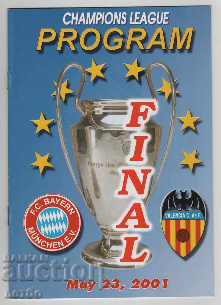 Πρόγραμμα ποδοσφαίρου Μπάγερν Μονάχου-Βαλένθια Τελικός Τσάμπιονς Λιγκ 2001