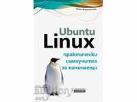 Ubuntu Linux. Practical tutorial for beginners
