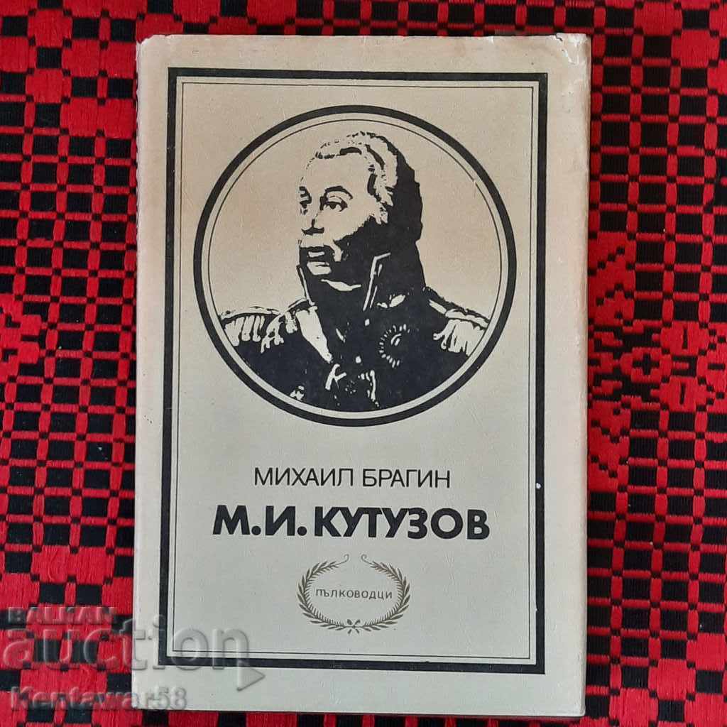 M. Bragin - MI Kutuzov