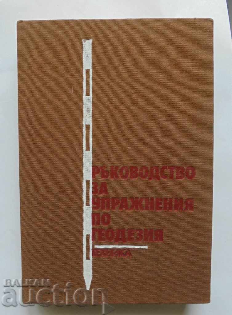 Guide for exercises in geodesy L. Todorov and others. 1985