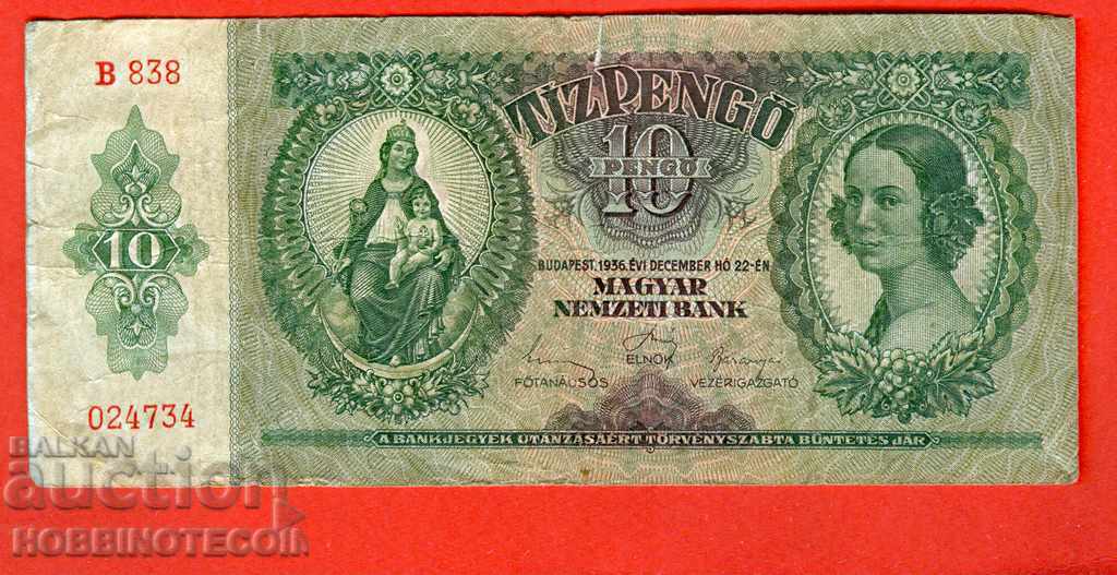 UNGARIA 10 Numărul Pengui - numărul 1936 - 2