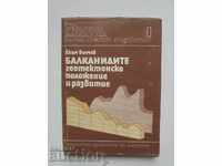 The Balkanids - geotectonic position and development Ekim Bonchev