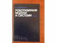 BOOK-V.DYULGEROV-ROBOTIC MODULES AND SYSTEMS AUTOGRAPH-1985