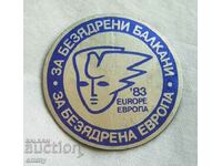 Badge "For nuclear-free Balkans, for nuclear-free Europe" 1983