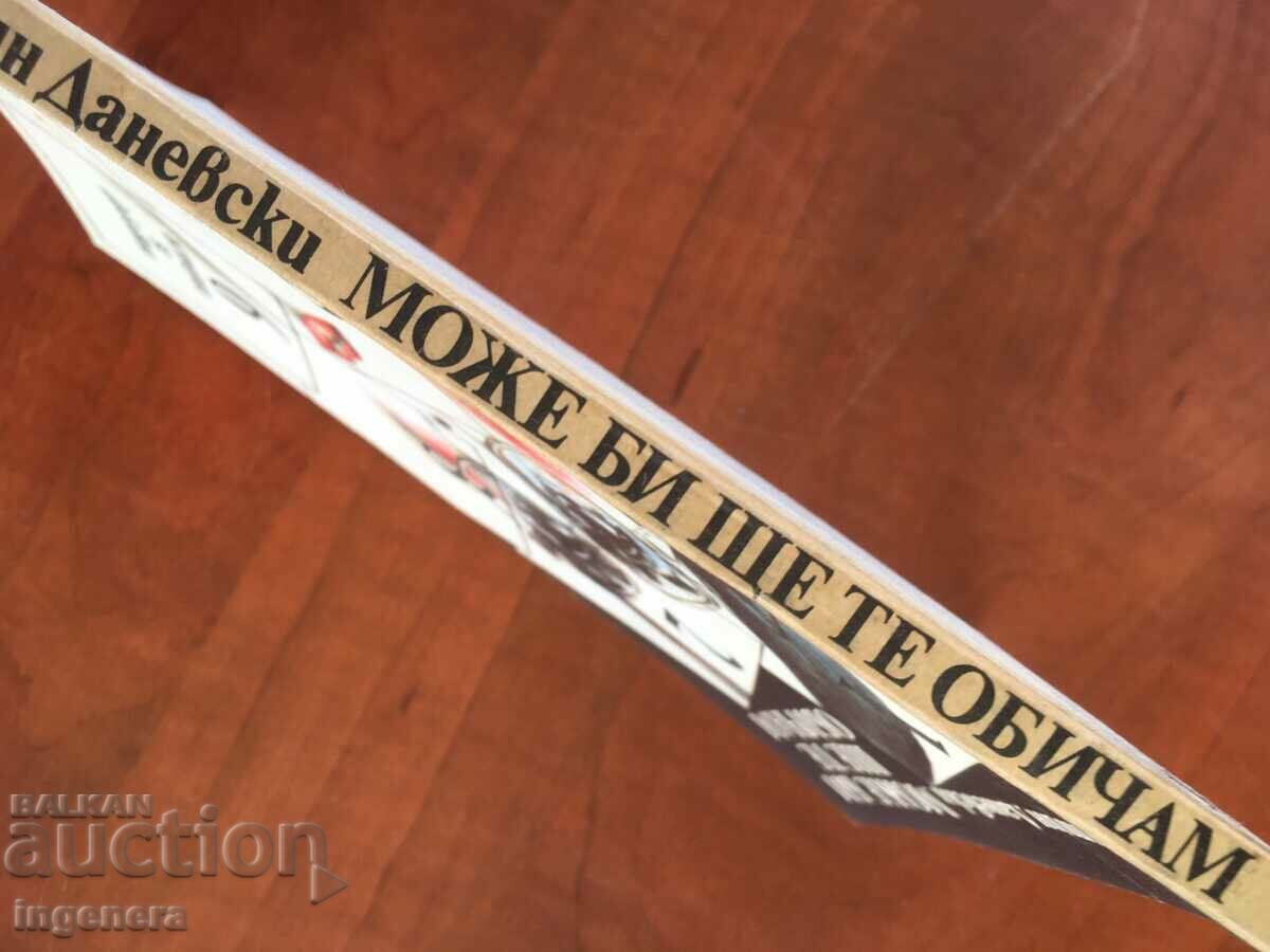 Auction  BOOK-V.DANEVSKI-MAYBE I WILL LOVE YOU-1989