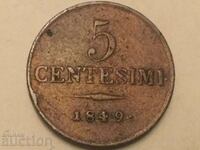 Italia Lombardia și Veneția 5 centimes 1849 rare coin cupru