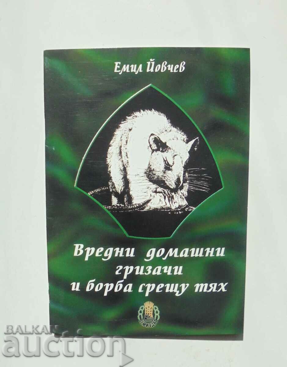 Вредни домашни гризачи и борба срещу тях - Емил Йовчев 2002