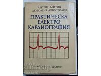 Electrocardiografie practică A. Mitov, L. Apostolov