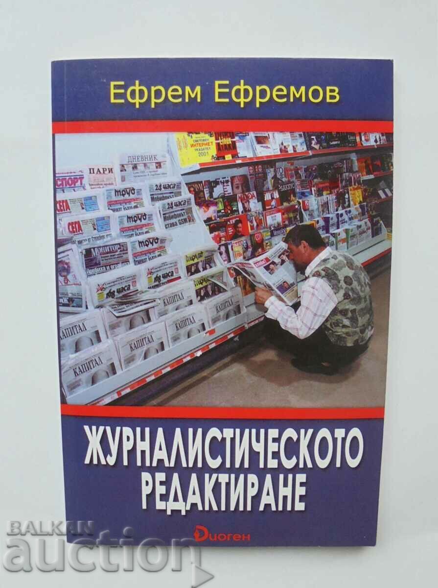 Editare jurnalistică - Efrem Efremov 2003