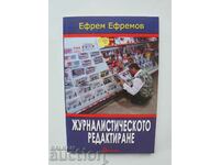 Editare jurnalistică - Efrem Efremov 2003