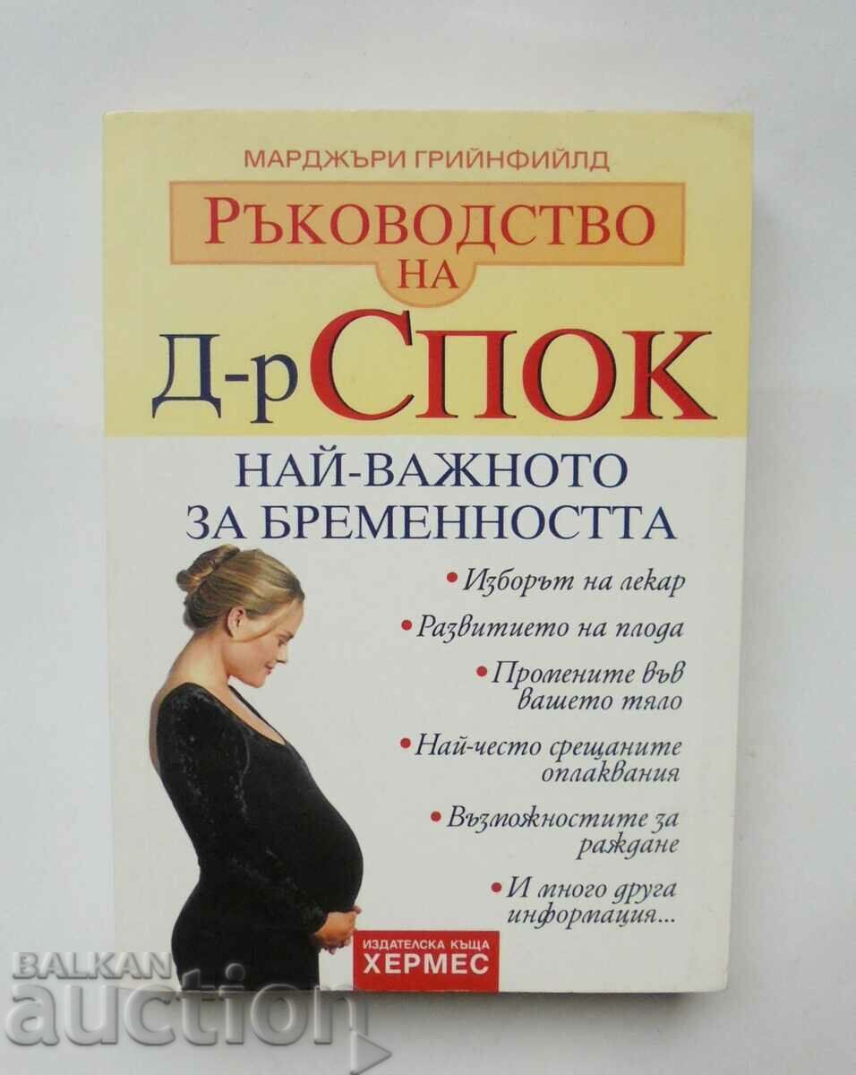 Dr. Spock's Guide: The Most Important for Pregnancy