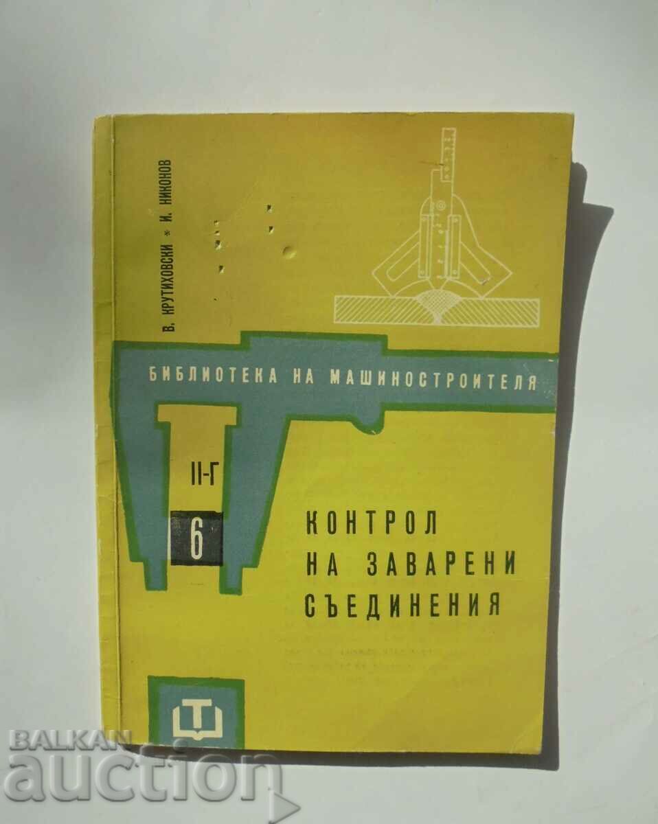 Control of welded joints - V. Krutihovski 1962