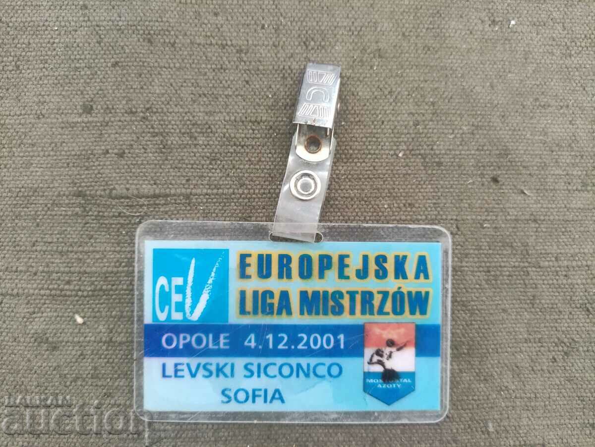 Levski Sikonlo badge volleyball: Europajska liga Opole 2001 with price 100.00 BGN | € 51.13 Levski Sikonlo badge volleyball: Europajska liga Opole 2001 with price 100.00 BGN | € 51.13