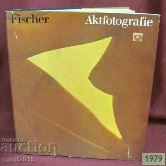 1979 Cartea de fotografie nud a lui Fischer