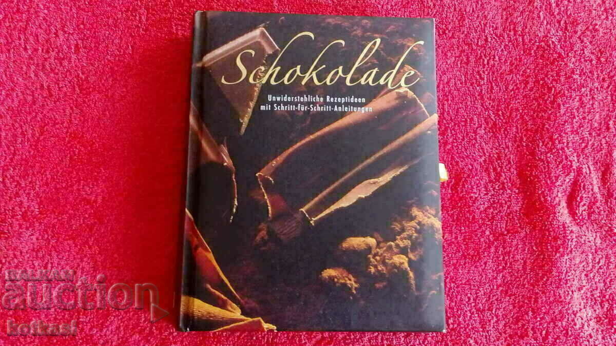 Rețete irezistibile de ciocolată pas cu pas Rețete irezistibile de ciocolată pas cu pas