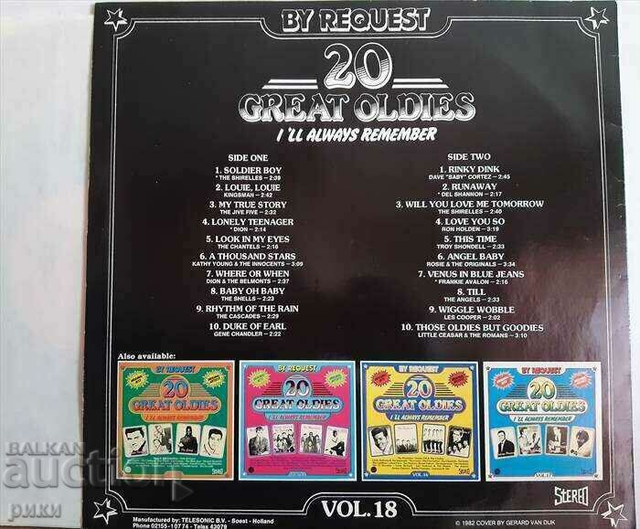 20 Great Oldies - I'll Always Remember Vol.18 1982 with price 18.00 BGN | € 9.20 20 Great Oldies - I'll Always Remember Vol.18 1982 with price 18.00 BGN | € 9.20