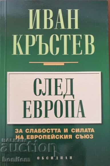 După Europa - Ivan Krastev