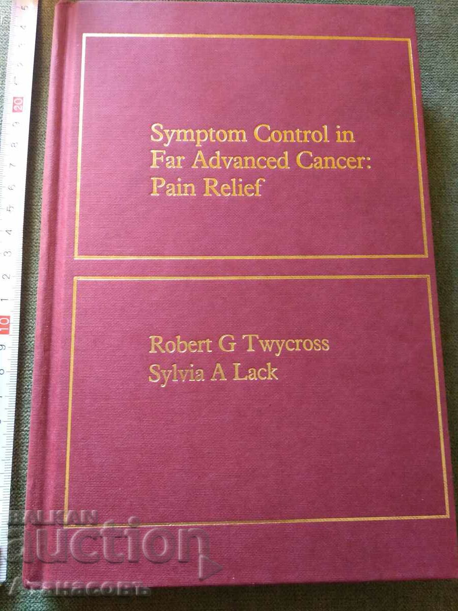Controlul simptomelor în cancerul foarte avansat