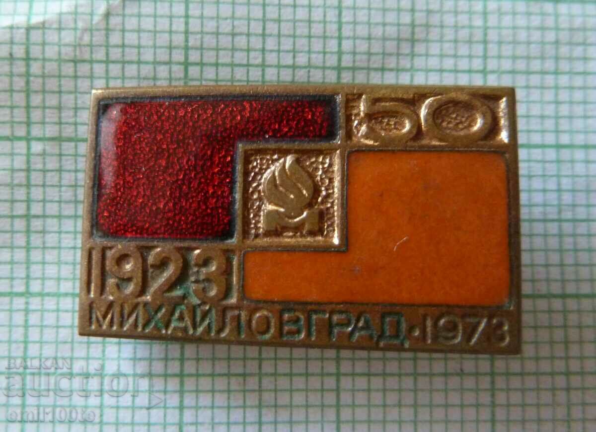 Insigna - 50 de ani de la Revolta din septembrie 1923 Mihaylovgrad