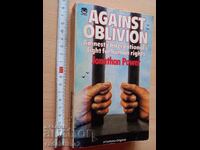 Against oblivion Jonathan Power