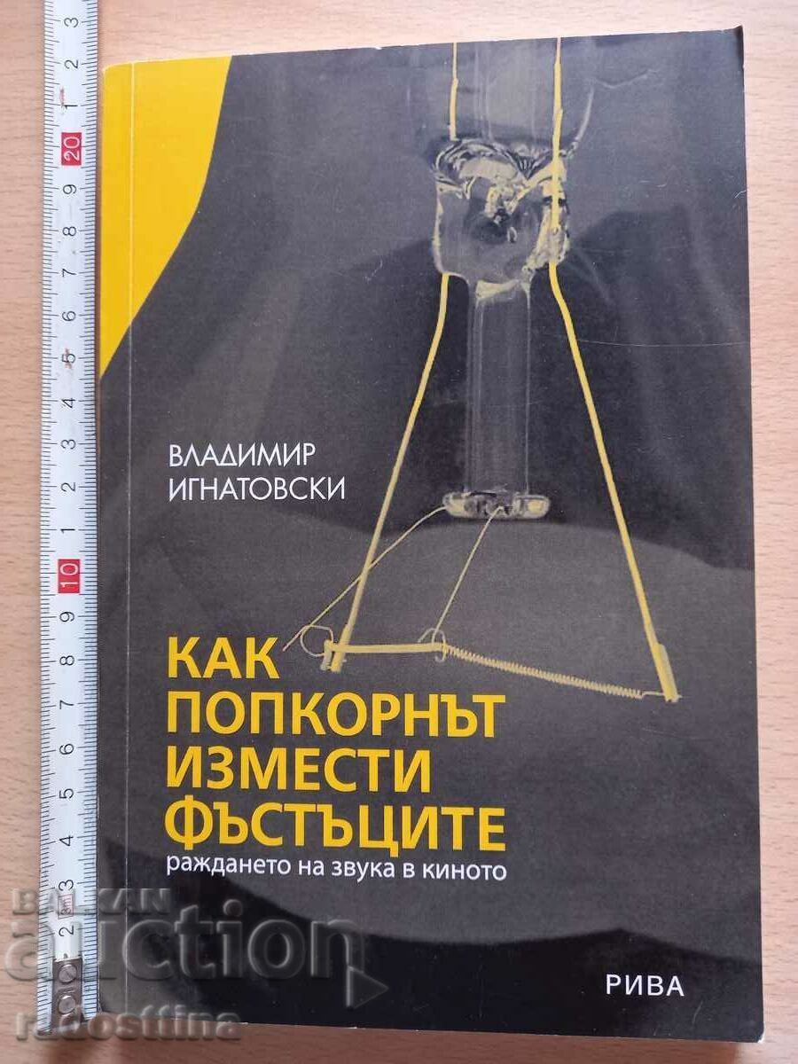 Cum au înlocuit floricelele de porumb alunele Vladimir Ignatovski Cum au înlocuit floricelele de porumb alunele Vladimir Ignatovski