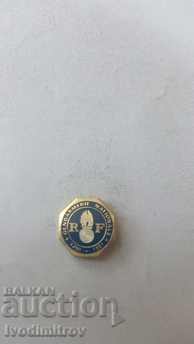 R F Gandarmerie Nationale 1791 - insignă 1991