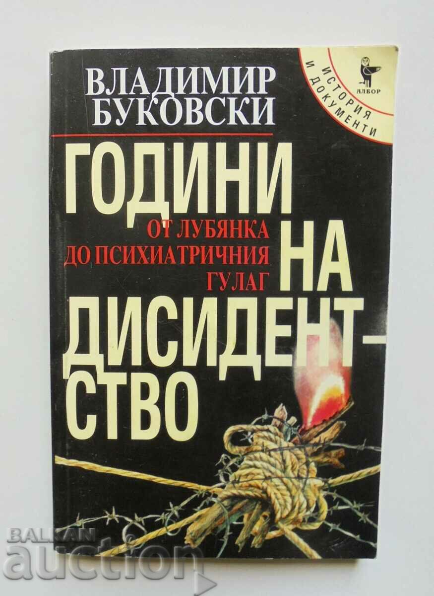 Years of dissidence - Vladimir Bukovski 1998