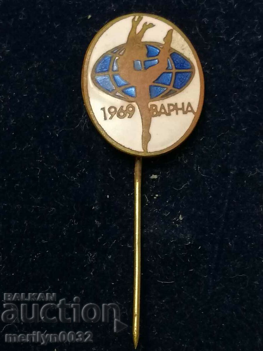Badge badge Varna 1969 Rhythmic gymnastics with price 47.00 BGN | € 24.03 Badge badge Varna 1969 Rhythmic gymnastics with price 47.00 BGN | € 24.03