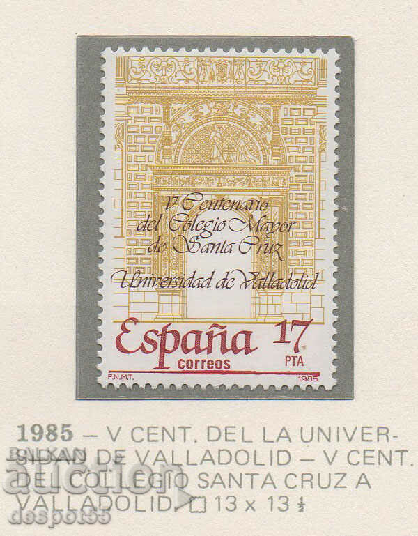 1985. Spain. The Universities of Valladolid and Santa Cruz.